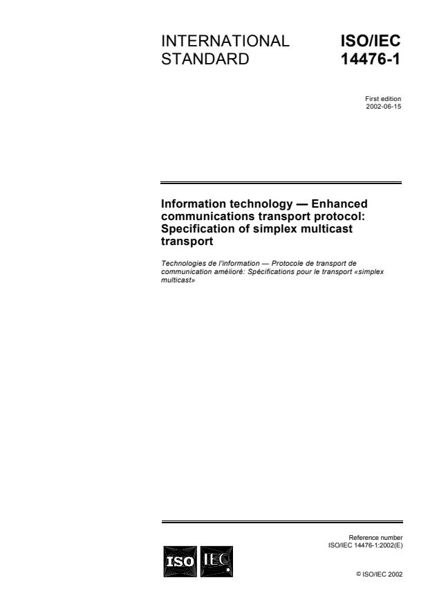ISO/IEC 14476-1:2002 - Information technology -- Enhanced communications transport protocol: Specification of simplex multicast transport
