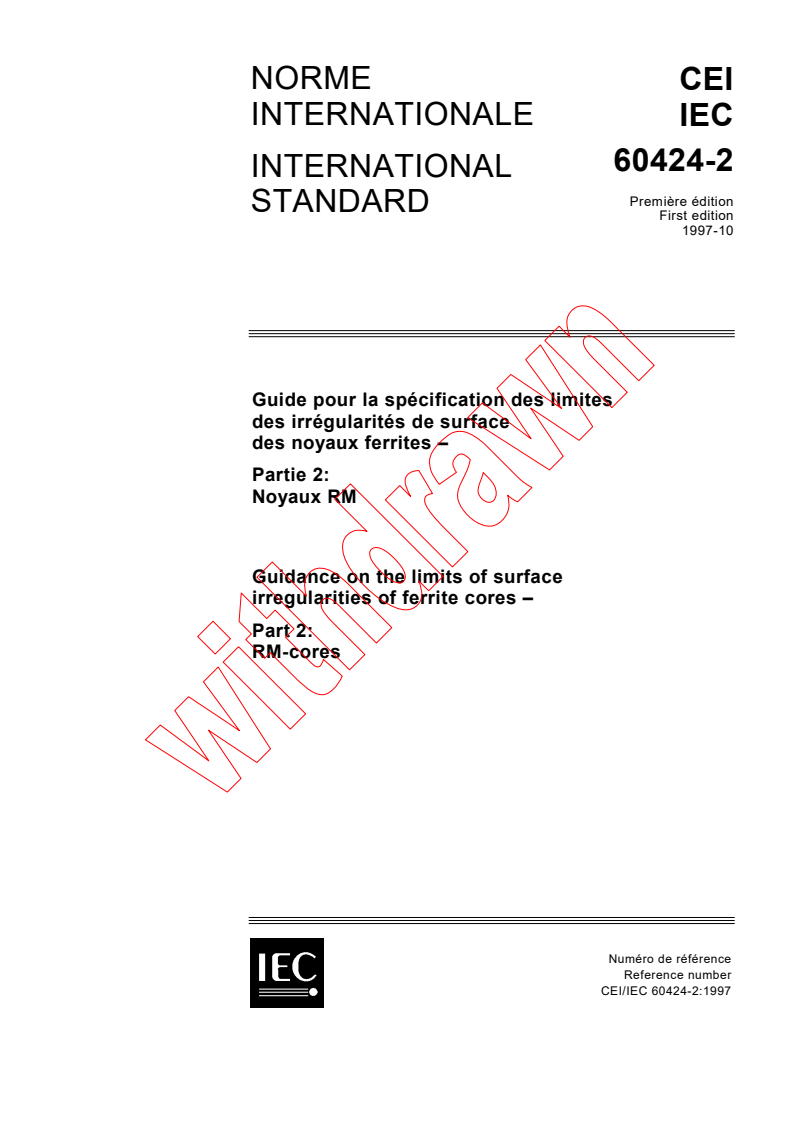IEC 60424-2:1997 - Guidance of the limits of surface irregularities of ferrite cores - Part 2: RM-cores
Released:10/9/1997
Isbn:2831840562