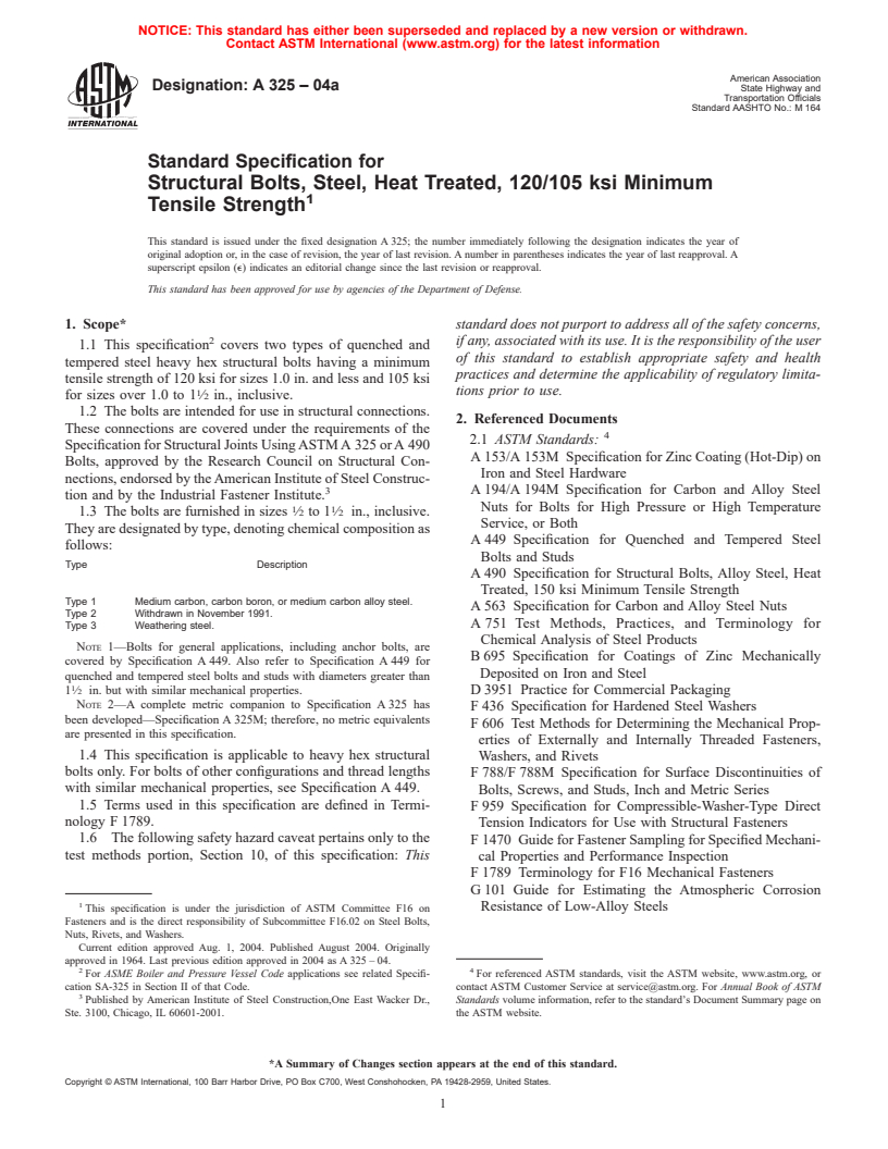 ASTM A325-04a - Standard Specification for Structural Bolts, Steel, Heat Treated, 120/105 ksi Minimum Tensile Strength