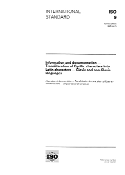 ISO 9:1995 - Information and documentation — Transliteration of Cyrillic characters into Latin characters — Slavic and non-Slavic languages
Released:23. 02. 1995 - Page 1 preview