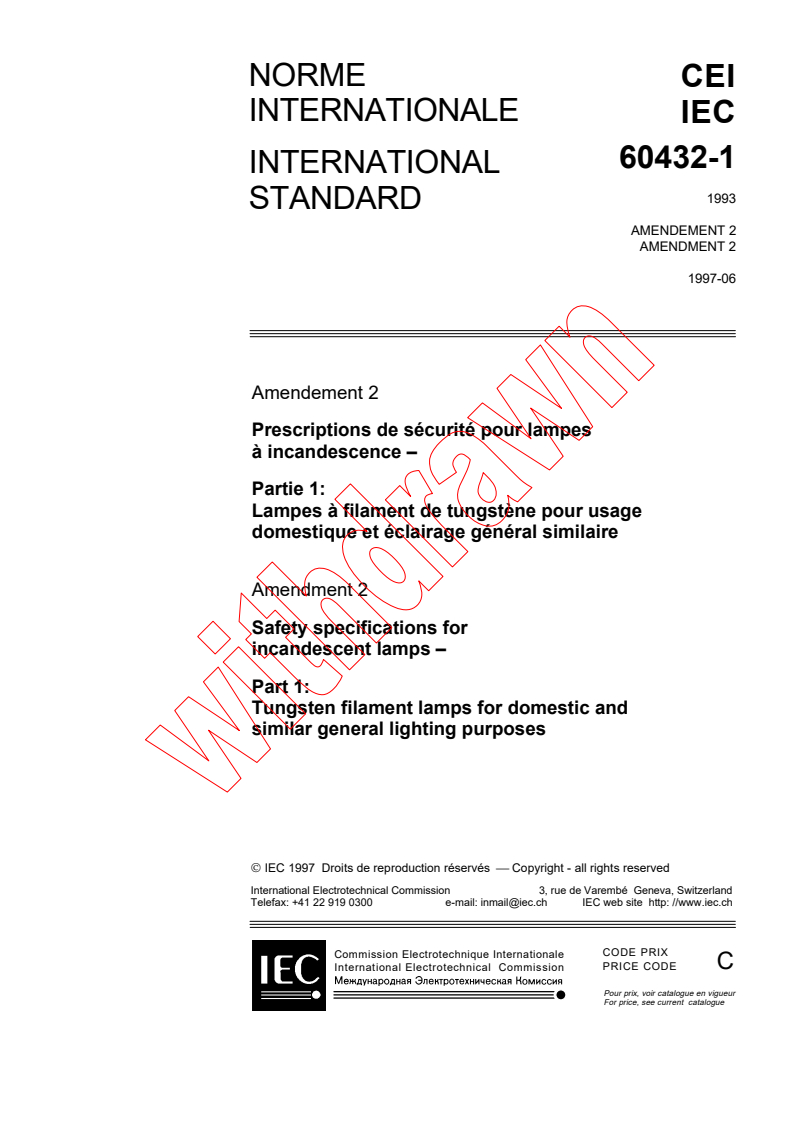 IEC 60432-1:1993/AMD2:1997 - Amendment 2 - Safety specifications for incandescent lamps - Part 1: Tungsten filament lamps for domestic and similar general lighting purposes
Released:6/10/1997
Isbn:2831838959