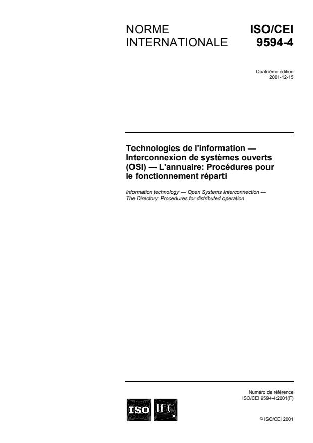 ISO/IEC 9594-4:2001 - Technologies de l'information -- Interconnexion de systemes ouverts (OSI) -- L'annuaire: Procédures pour le fonctionnement réparti