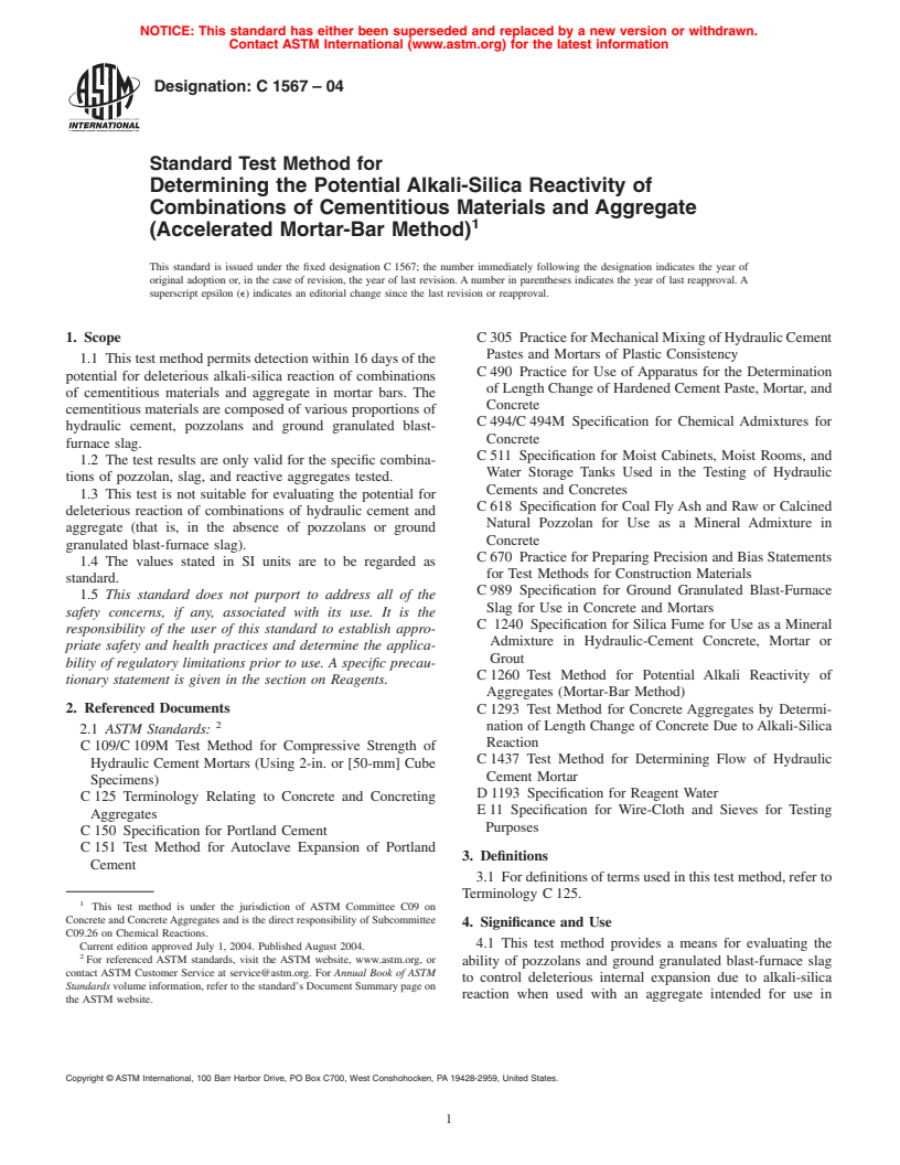 ASTM C1567-04 - Standard Test Method for Determining the Potential Alkali-Silica Reactivity of Combinations of Cementitious Materials and Aggregate (Accelerated Mortar-Bar Method)