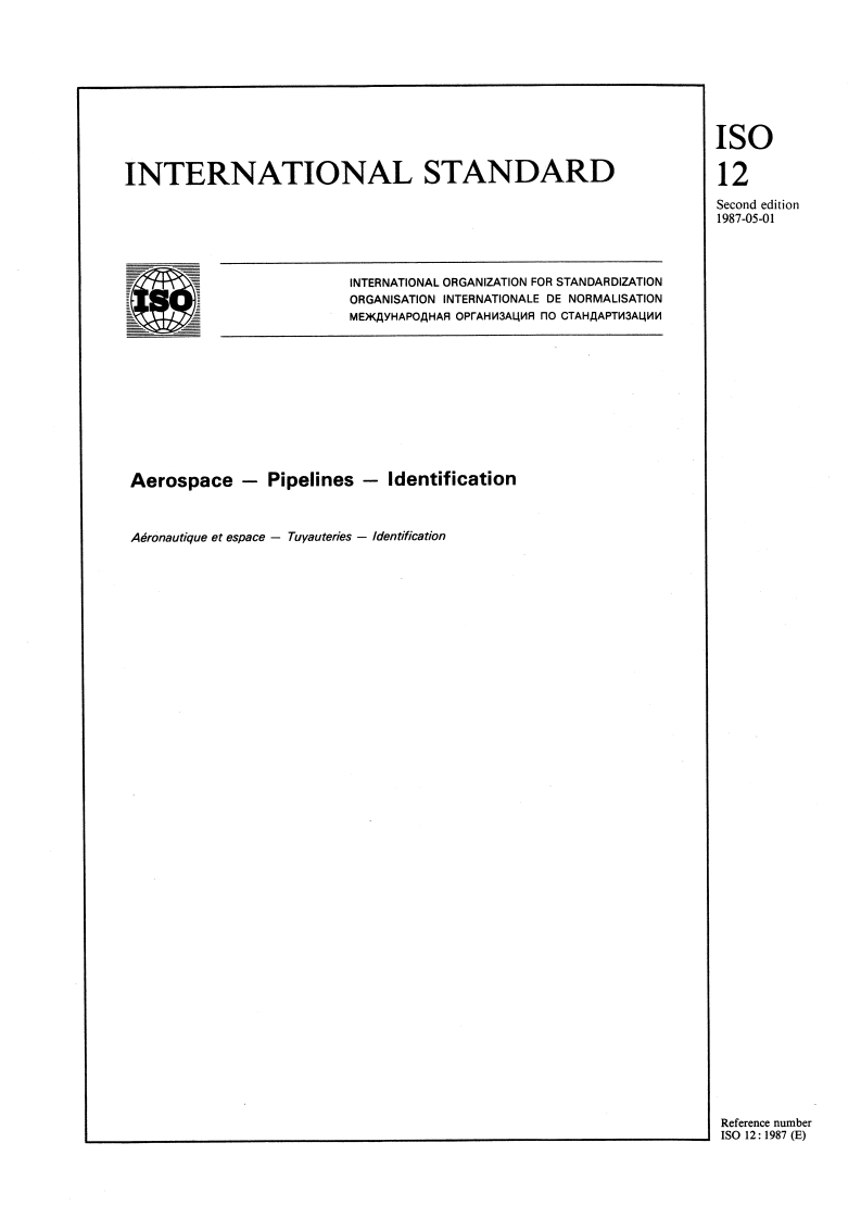 ISO 12:1987 - Aerospace — Pipelines — Identification
Released:4/23/1987