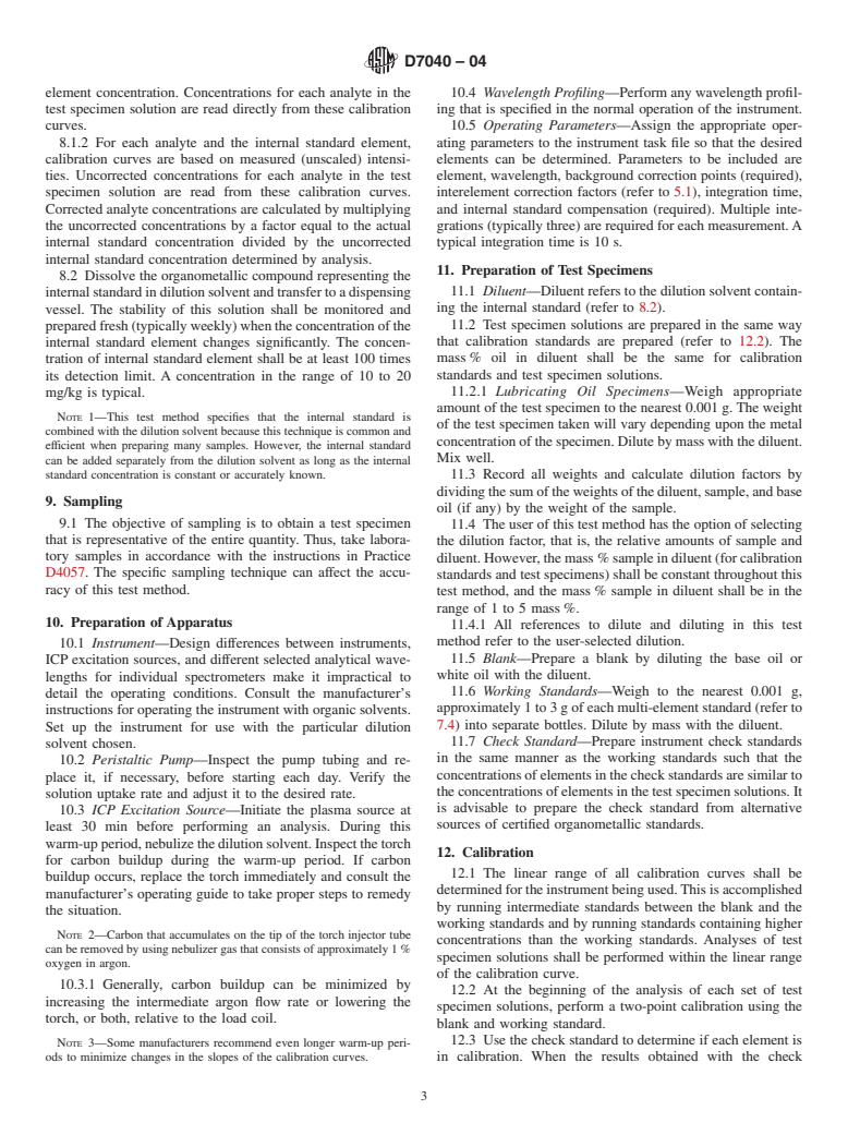 ASTM D7040-04 - Standard Test Method for Determination of Low Levels of Phosphorus in ILSAC GF 4 and Similar Grade Engine Oils by Inductively Coupled Plasma Atomic Emission Spectrometry