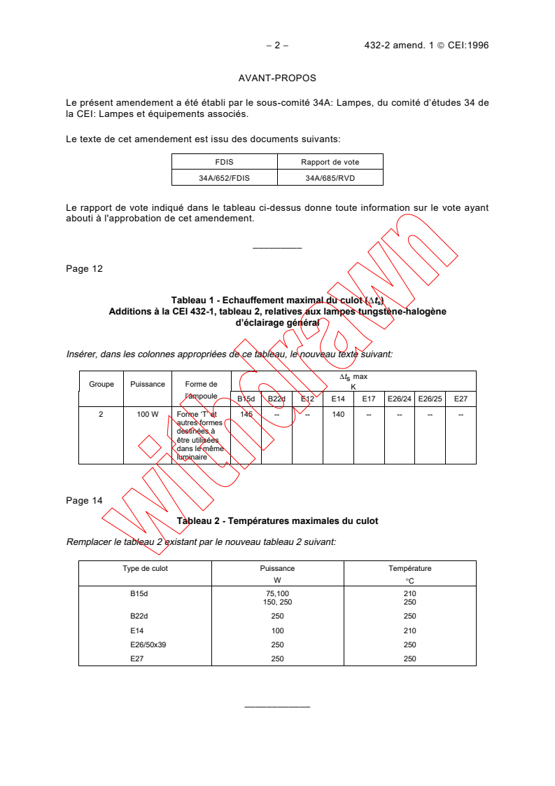 IEC 60432-2:1994/AMD1:1996 IEC 60432-2:1994/AMD1:1996 - Amendment 1 - Safety specifications for incandescent lamps - Part 2: Tungsten halogen lamps for domestic and similar general lighting purposes
Released:9/26/1996 - Page 2 preview