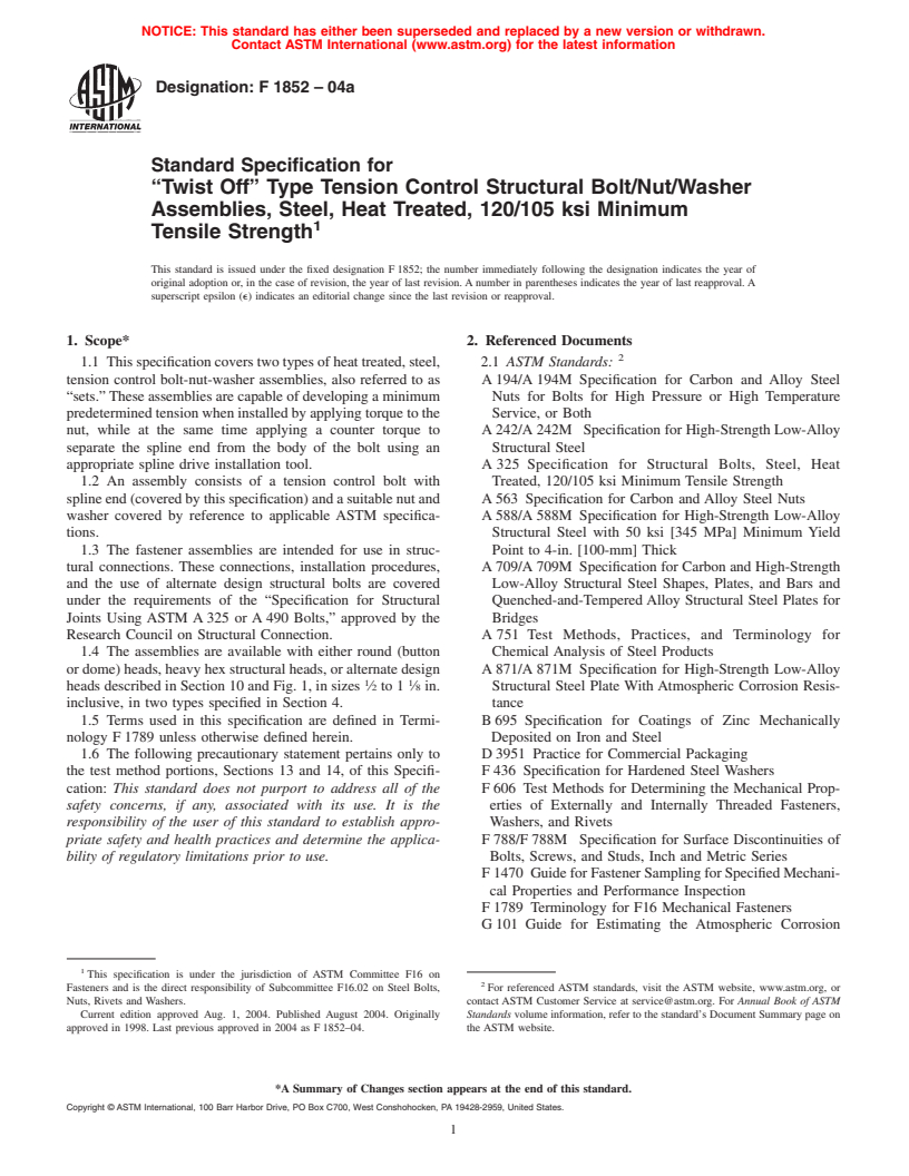 ASTM F1852-04a - Standard Specification for "Twist Off" Type Tension Control Structural Bolt/Nut/Washer Assemblies, Steel, Heat Treated, 120/105 ksi Minimum Tensile Strength