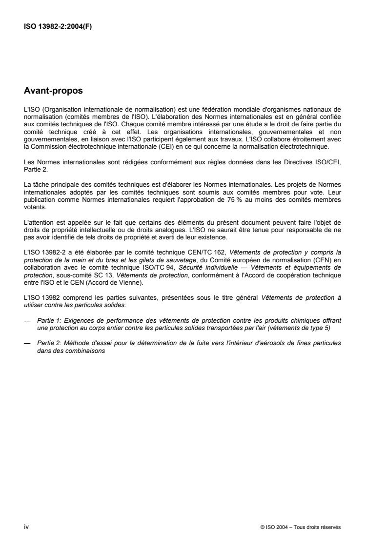 ISO 13982-2:2004 ISO 13982-2:2004 - Vêtements de protection à utiliser contre les particules solides — Partie 2: Méthode d'essai pour la détermination de la fuite vers l'intérieur d'aérosols de fines particules dans des combinaisons
Released:11/17/2004 - Page 4 preview