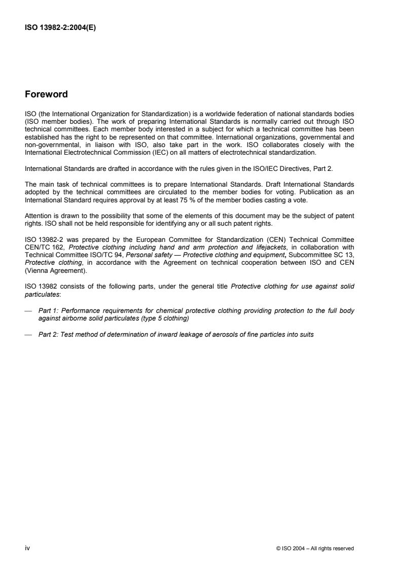 ISO 13982-2:2004 ISO 13982-2:2004 - Protective clothing for use against solid particulates — Part 2: Test method of determination of inward leakage of aerosols of fine particles into suits
Released:11/17/2004 - Page 4 preview