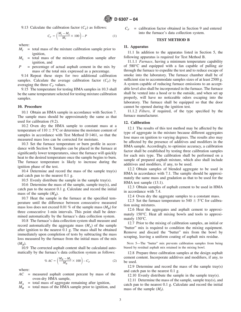 ASTM D6307-04 - Standard Test Method for Asphalt Content of Hot-Mix Asphalt by Ignition Method