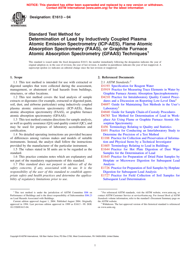 ASTM E1613-04 - Standard Test Method for Determination of Lead by Inductively Coupled Plasma Atomic Emission Spectrometry (ICP-AES), Flame Atomic Absorption Spectrometry (FAAS), or Graphite Furnace Atomic Absorption Spectrometry (GFAAS) Techniques