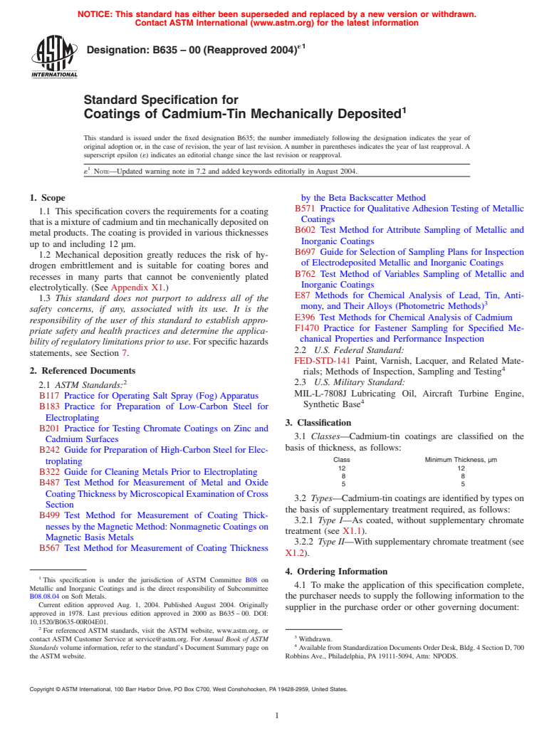 ASTM B635-00(2004)e1 - Standard Specification for Coatings of Cadmium-Tin Mechanically Deposited