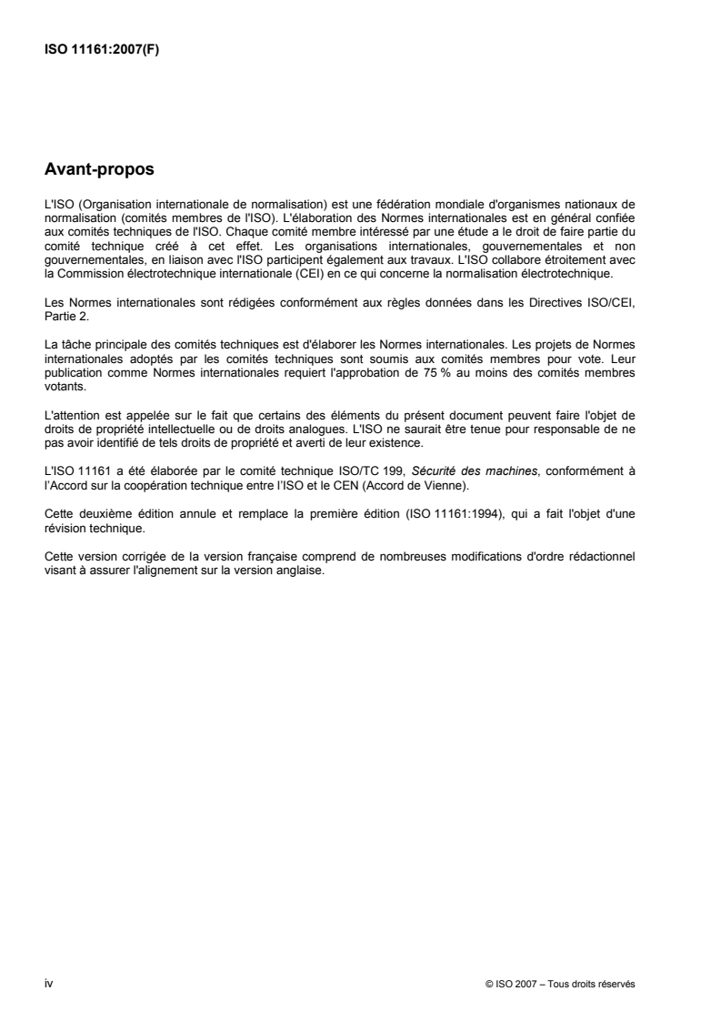 ISO 11161:2007 ISO 11161:2007 - Sécurité des machines — Systèmes de fabrication intégrés — Prescriptions fondamentales
Released:8/7/2007 - Page 4 preview
