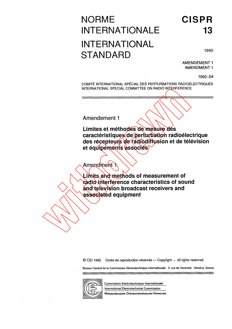 CISPR 13:1990/AMD1:1992 - Amendment 1 - Limits and methods of measurement of radio interference characteristics of sound and television broadcast receivers and associated equipment.
Released:4/1/1992