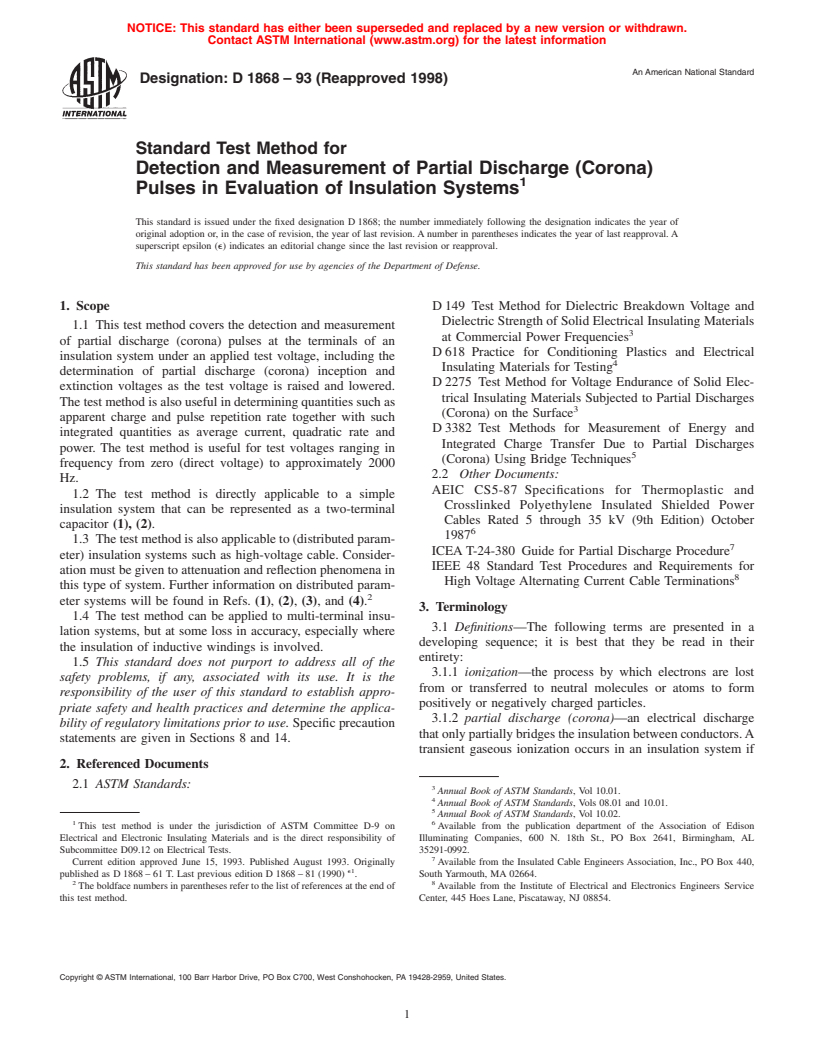 ASTM D1868-93(1998) - Standard Test Method for Detection and Measurement of Partial Discharge (Corona) Pulses in Evaluation of Insulation Systems (Withdrawn 2007)