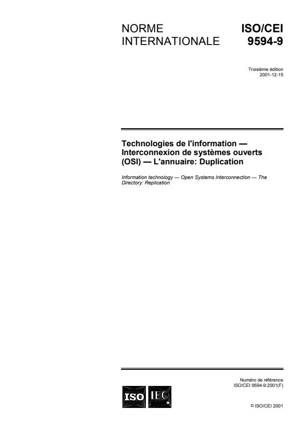 ISO/IEC 9594-9:2001 - Technologies de l'information -- Interconnexion de systemes ouverts (OSI) -- L'annuaire: Duplication