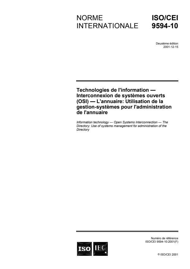 ISO/IEC 9594-10:2001 - Technologies de l'information -- Interconnexion de systemes ouverts (OSI) -- L'annuaire: Utilisation de la gestion-systemes pour l'administration de l'annuaire