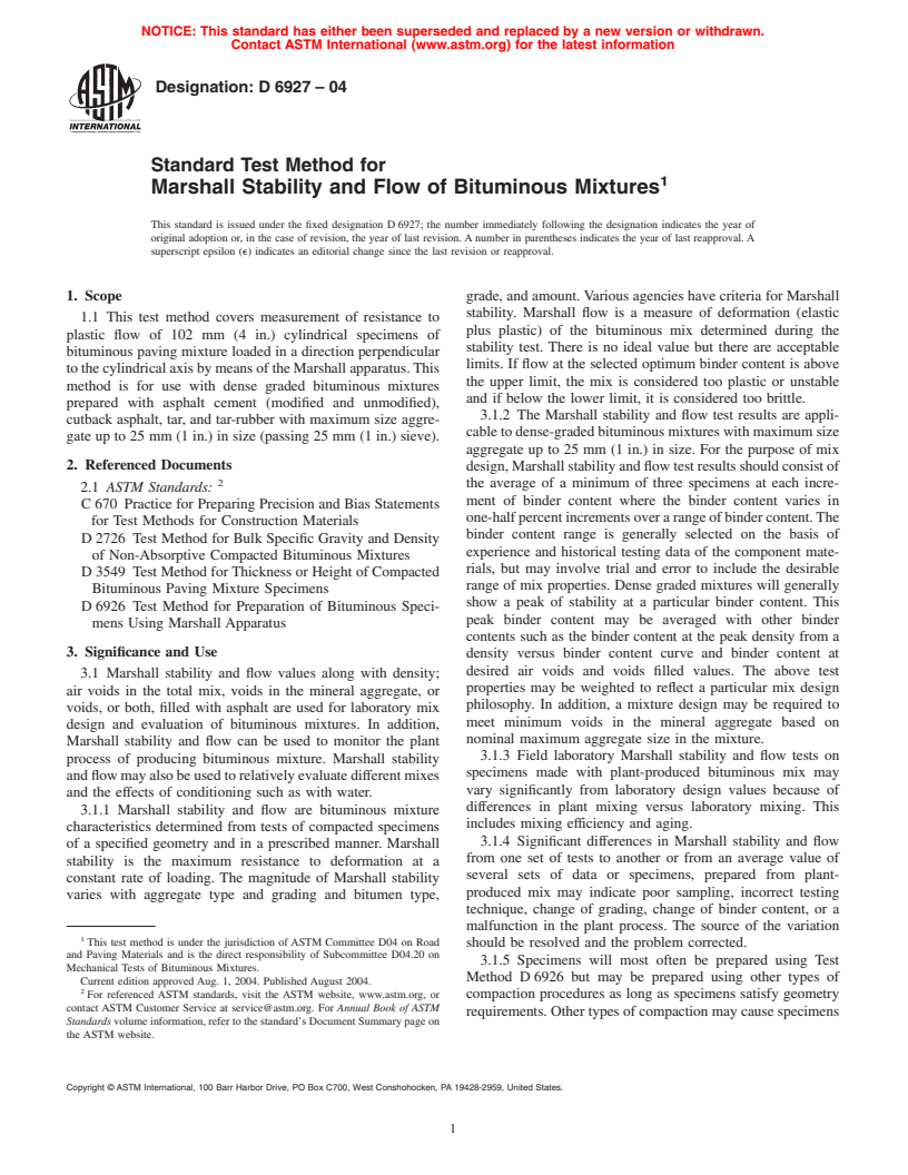 ASTM D6927-04 - Standard Test Method for Marshall Stability and Flow of Bituminous Mixtures