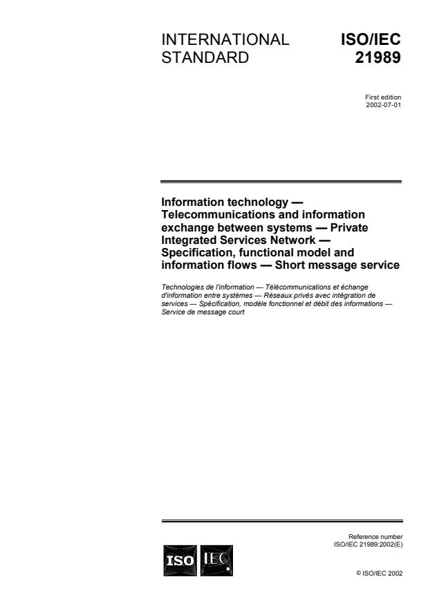 ISO/IEC 21989:2002 - Information technology -- Telecommunications and information exchange between systems -- Private Integrated Services Network  -- Specification, functional model and information flows -- Short message service