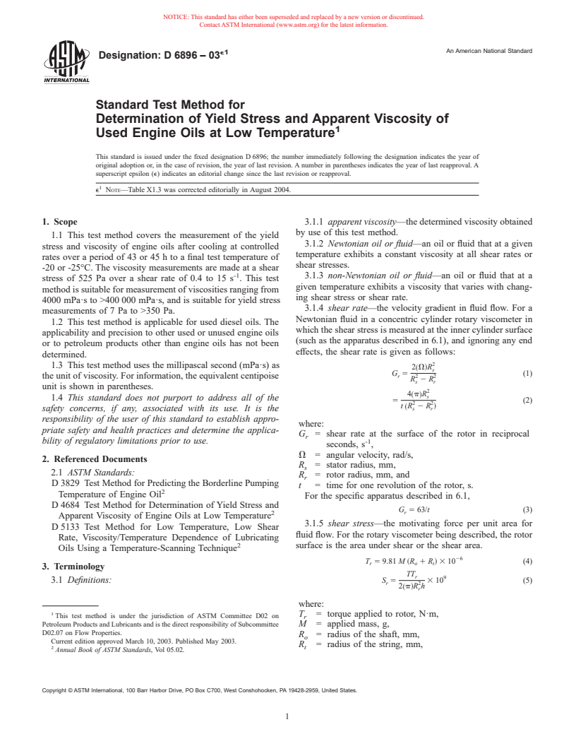 ASTM D6896-03e1 - Standard Test Method for Determination of Yield Stress and Apparent Viscosity of Used Engine Oils at Low Temperature