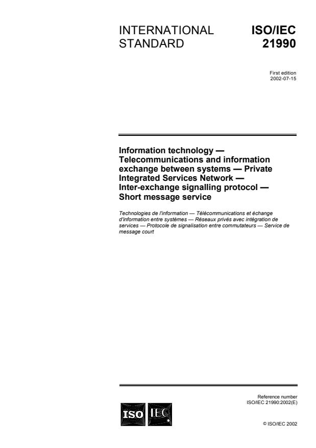 ISO/IEC 21990:2002 - Information technology -- Telecommunications and information exchange between systems -- Private Integrated Services Network -- Inter-exchange signalling protocol -- Short message service