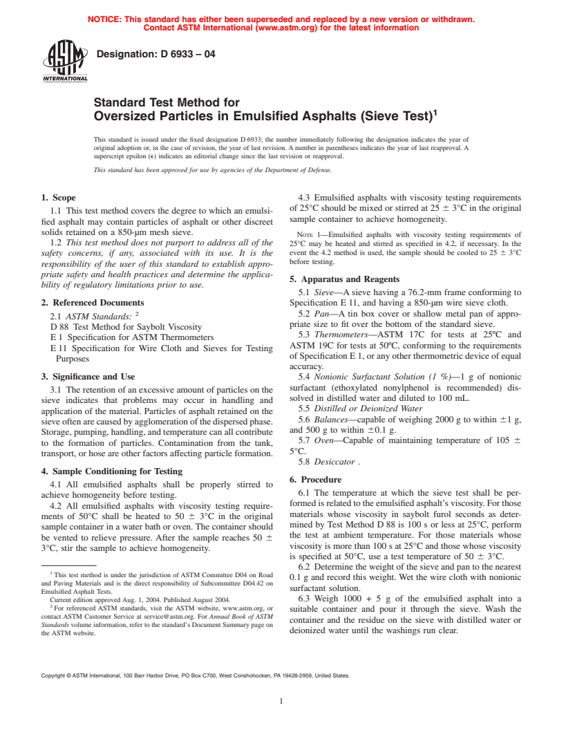 ASTM D6933-04 - Standard Test Method for Oversized Particles in Emulsified Asphalts (Sieve Test)