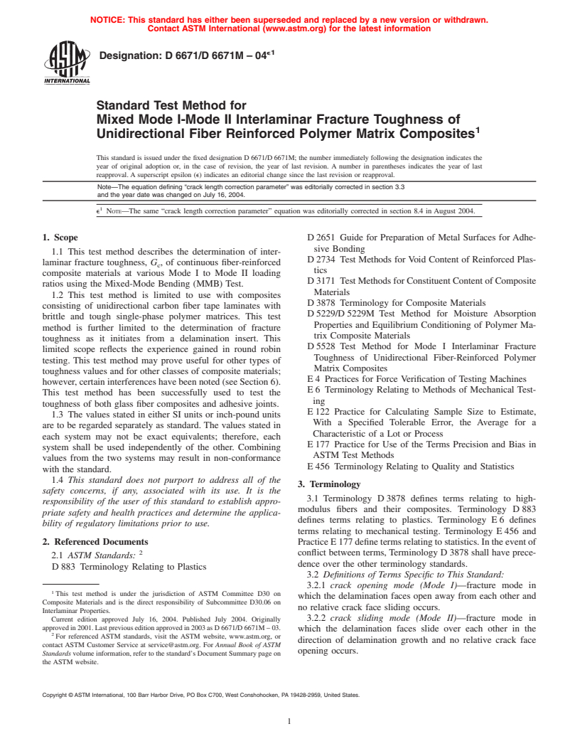 ASTM D6671/D6671M-04e1 - Standard Test Method for Mixed Mode I-Mode II Interlaminar Fracture Toughness of Unidirectional Fiber Reinforced Polymer Matrix Composites