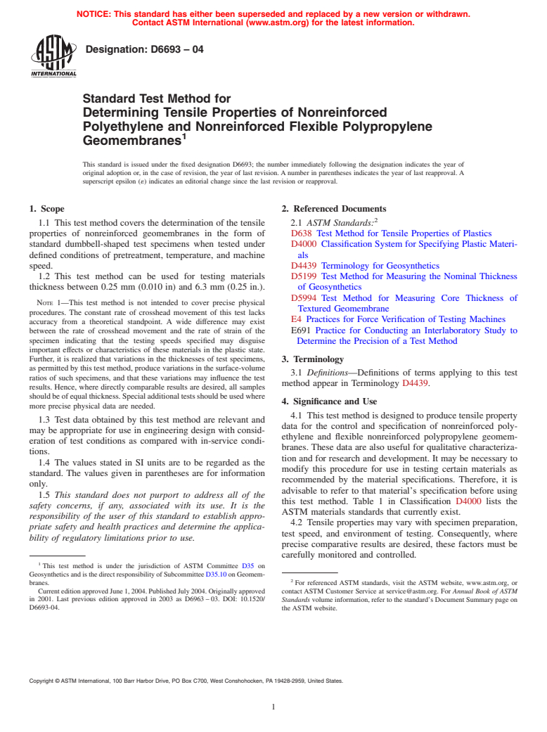 ASTM D6693-04 - Standard Test Method for Determining Tensile Properties of Nonreinforced Polyethylene and Nonreinforced Flexible Polypropylene Geomembranes