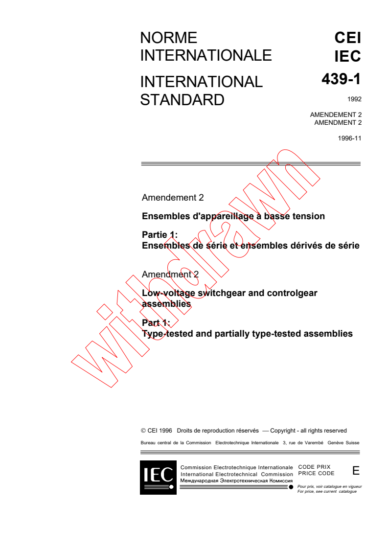 IEC 60439-1:1992/AMD2:1996 - Amendment 2 - Low-voltage switchgear and controlgear assemblies - Part 1: Type-tested and partially type-tested assemblies
Released:12/5/1996