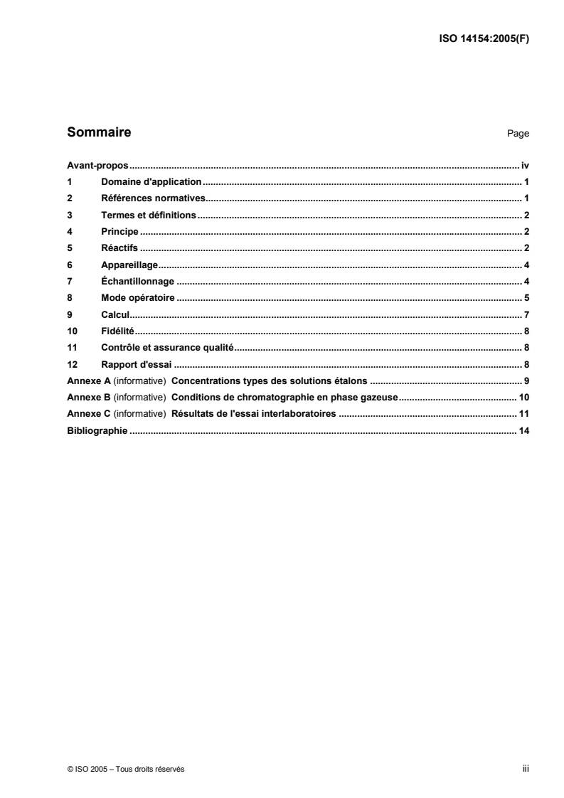 ISO 14154:2005 - Qualité du sol — Dosage de certains chlorophénols — Méthode de chromatographie en phase gazeuse avec détection par capture d'électrons
Released:1/24/2005