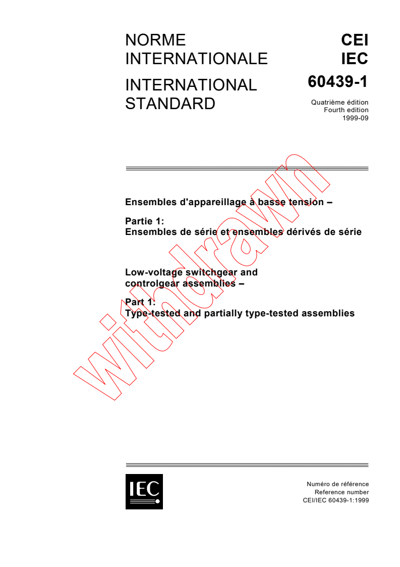 IEC 60439-1:1999 - Low-voltage switchgear and controlgear assemblies - Part 1: Type-tested and partially type-tested assemblies
Released:9/30/1999
Isbn:2831849128