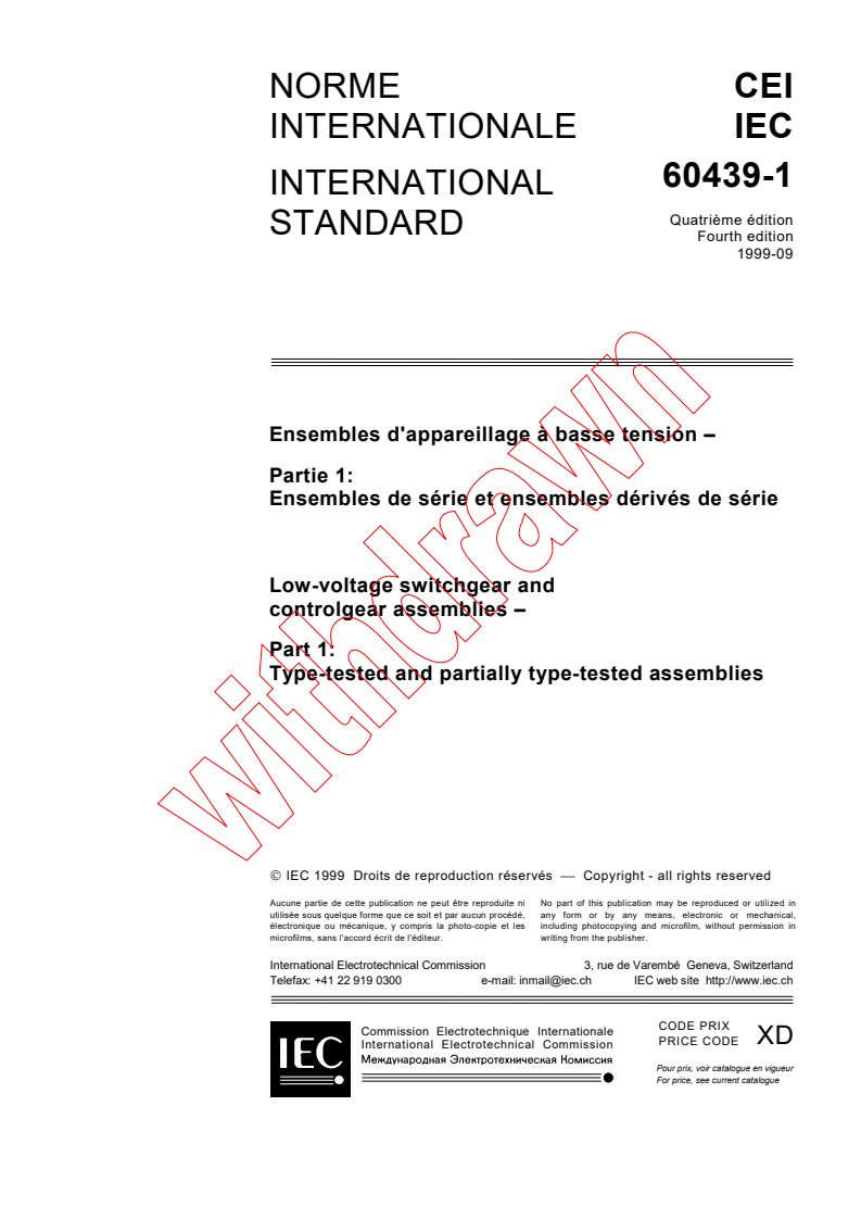 IEC 60439-1:1999 - Low-voltage switchgear and controlgear assemblies - Part 1: Type-tested and partially type-tested assemblies
Released:9/30/1999
Isbn:2831849128