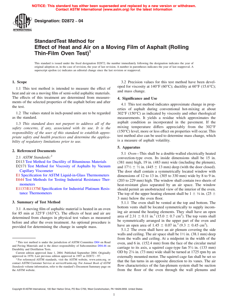 ASTM D2872-04 - Standard Test Method for Effect of Heat and Air on a Moving Film of Asphalt (Rolling Thin-Film Oven Test)