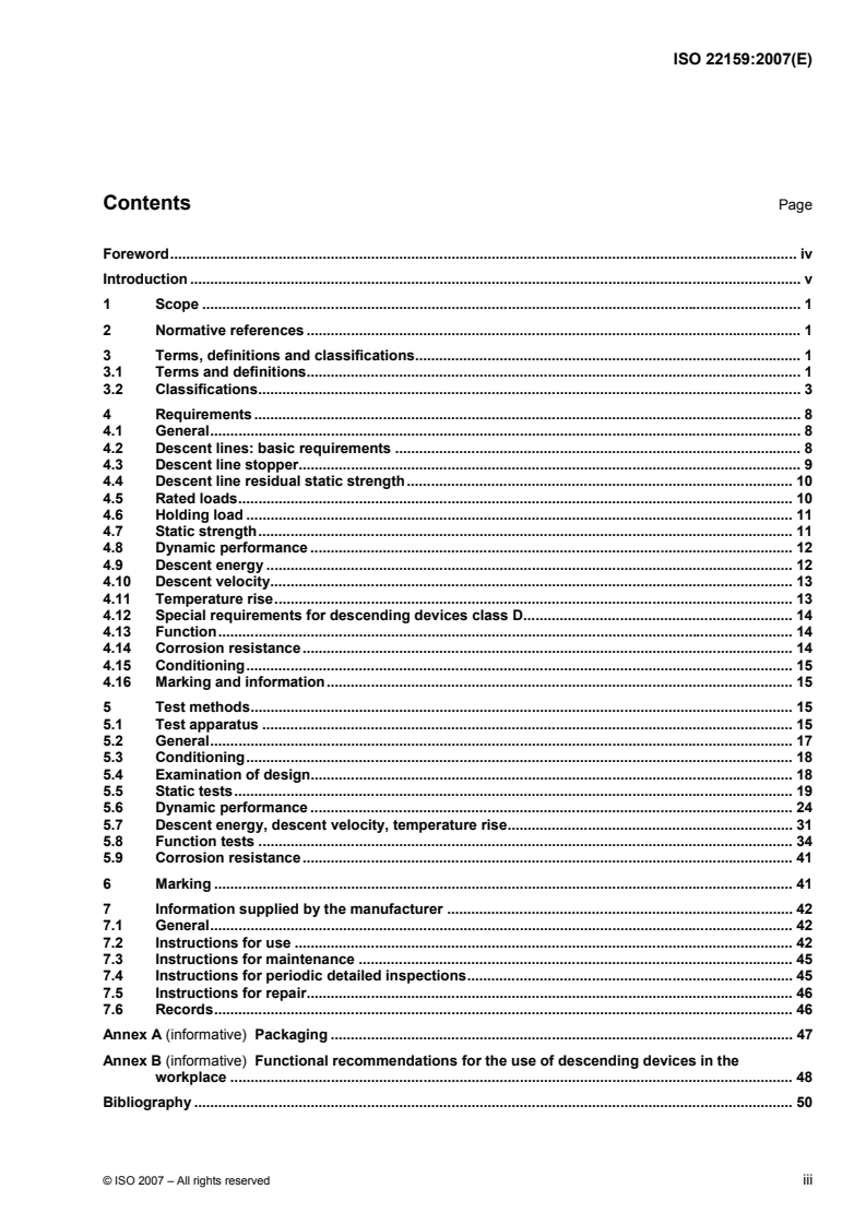 ISO 22159:2007 ISO 22159:2007 - Personal equipment for protection against falls — Descending devices
Released:5/15/2007