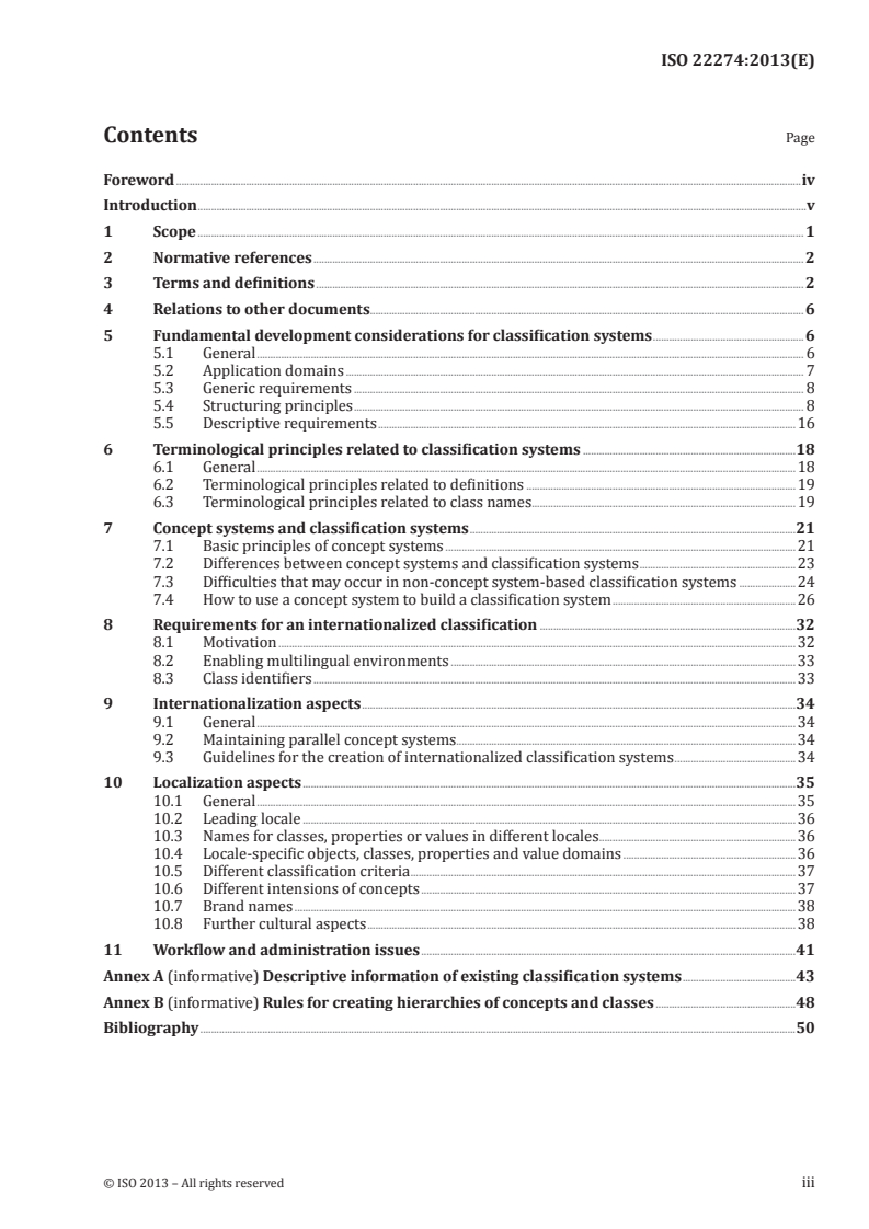 ISO 22274:2013 - Systems to manage terminology, knowledge and content — Concept-related aspects for developing and internationalizing classification systems
Released:1/15/2013