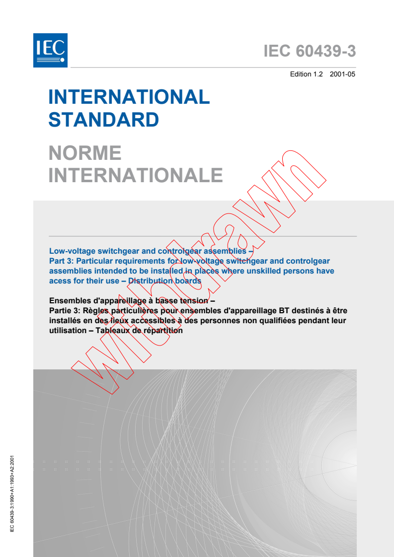 IEC 60439-3:1990+AMD1:1993+AMD2:2001 CSV - Low-voltage switchgear and controlgear assemblies - Part 3: Particular requirements for low-voltage switchgear and controlgear assemblies intended to be installed in places where unskilled persons have access for their use - Distribution boards
Released:5/29/2001
Isbn:2831857449