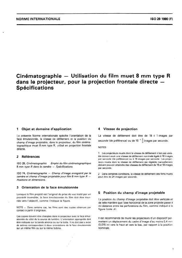 ISO 29:1980 - Cinématographie -- Utilisation du film muet 8 mm type R dans le projecteur, pour la projection frontale directe -- Spécifications