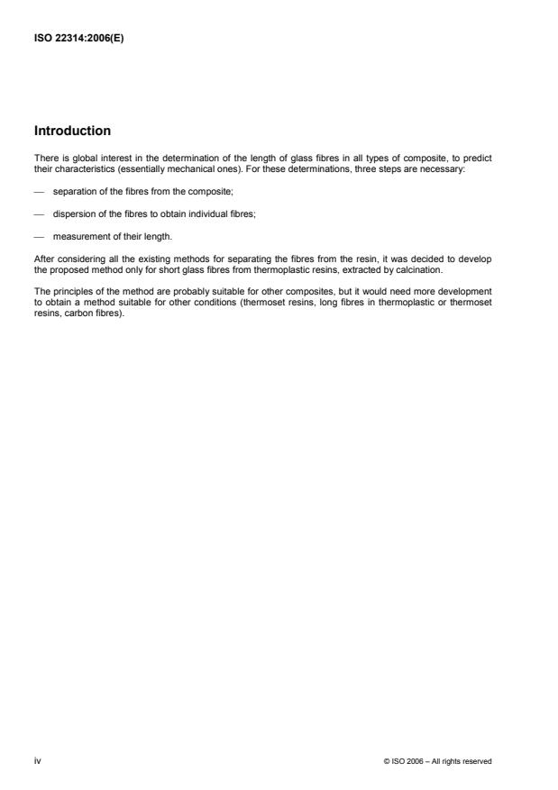 ISO 22314:2006 ISO 22314:2006 - Plastics -- Glass-fibre-reinforced products -- Determination of fibre length - Page 4 preview