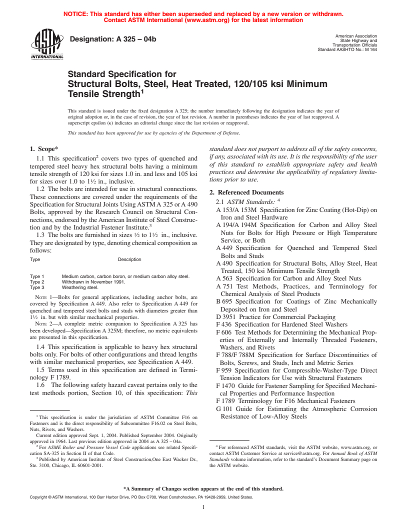 ASTM A325-04b - Standard Specification for Structural Bolts, Steel, Heat Treated, 120/105 ksi Minimum Tensile Strength