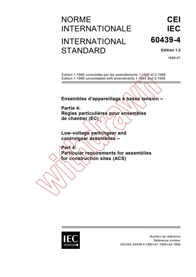 IEC 60439-4:1990+AMD1:1995+AMD2:1999 CSV - Low-voltage switchgear and controlgear assemblies - Part 4: Particular requirements for assemblies for construction sites (ACS)
Released:7/16/1999
Isbn:2831848512