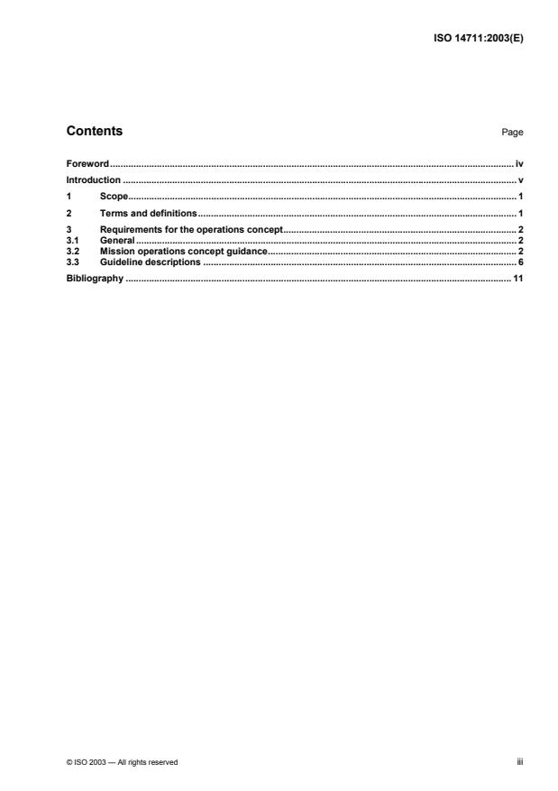 ISO 14711:2003 ISO 14711:2003 - Space systems — Unmanned mission operations concepts — Guidelines for defining and assessing concept products
Released:3/11/2003 - Page 3 preview