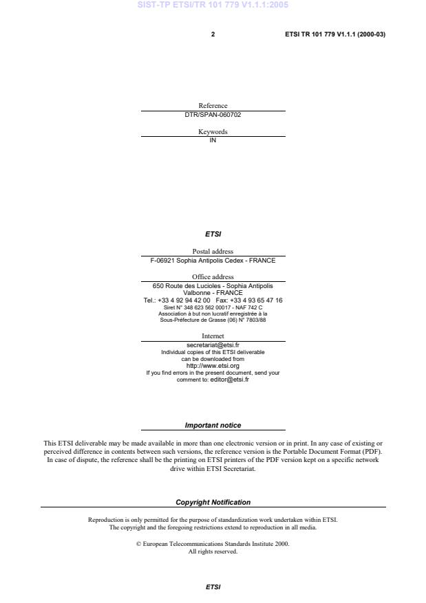 SIST-TP ETSI/TR 101 779 V1.1.1:2005 SIST-TP ETSI/TR 101 779 V1.1.1:2005 - Page 4 preview
