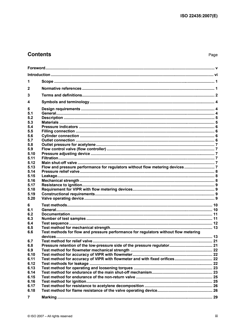 ISO 22435:2007 - Gas cylinders — Cylinder valves with integrated pressure regulators — Specification and type testing
Released:8/23/2007