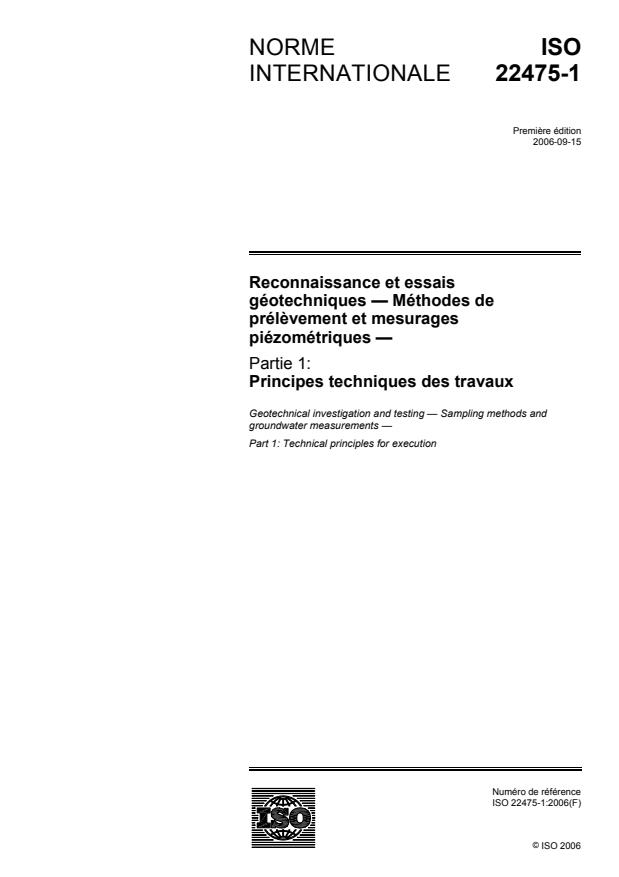 ISO 22475-1:2006 - Reconnaissance et essais géotechniques -- Méthodes de prélevement et mesurages piézométriques