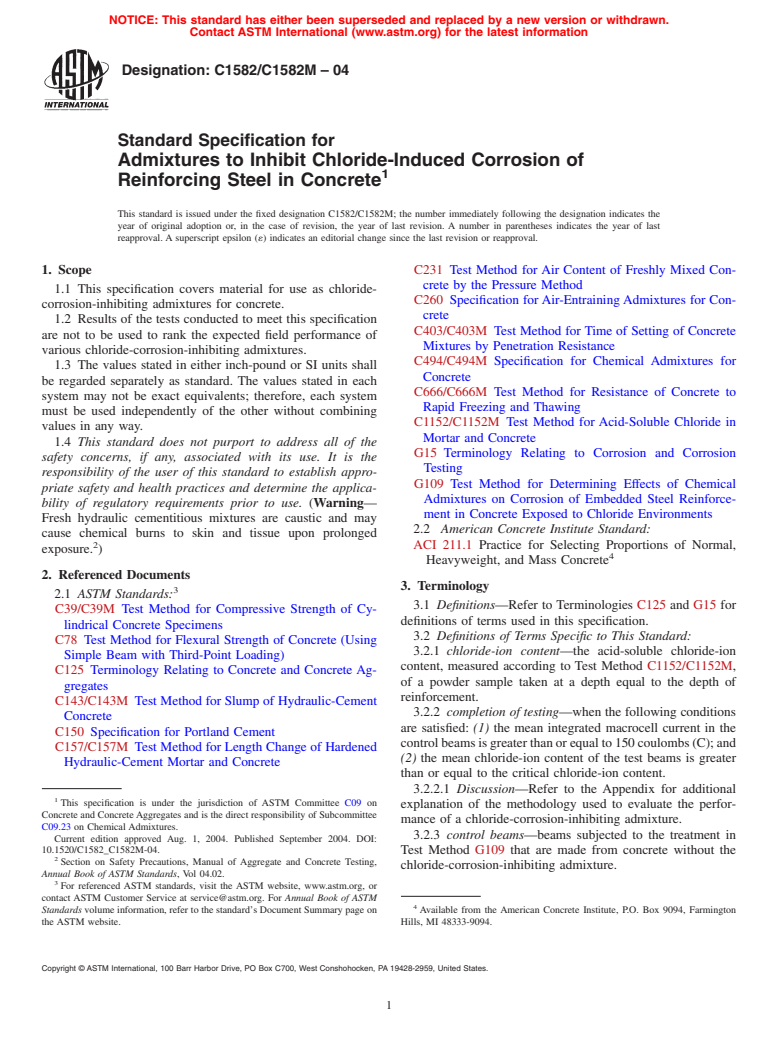 ASTM C1582/C1582M-04 - Standard Specification for Admixtures to Inhibit Chloride-Induced Corrosion of Reinforcing Steel in Concrete