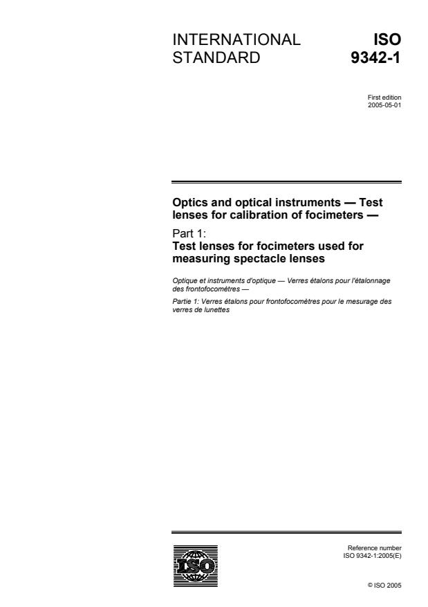 ISO 9342-1:2005 - Optics and optical instruments -- Test lenses for calibration of focimeters
