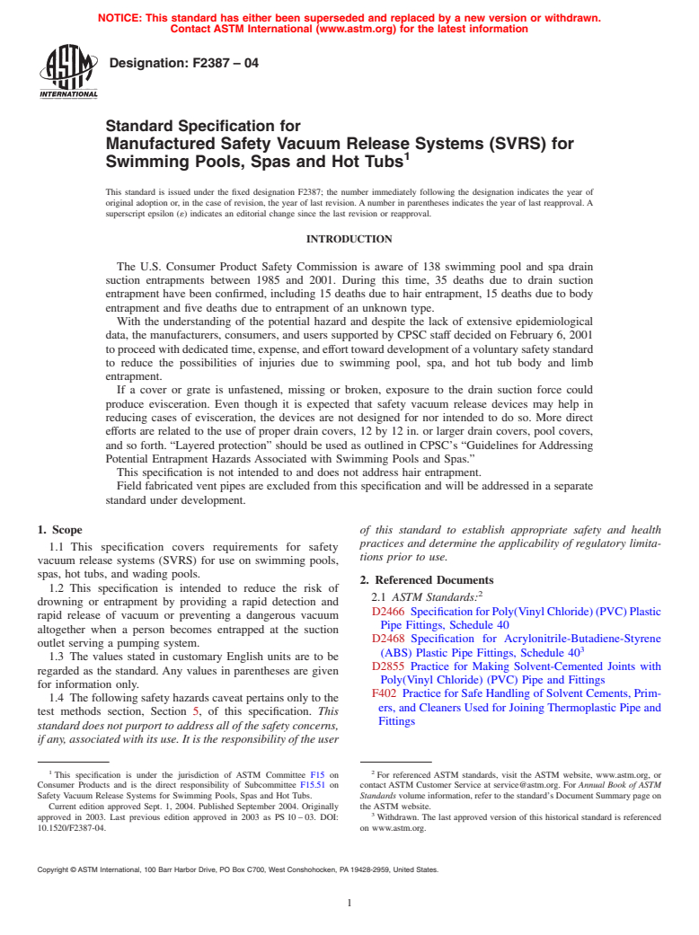 ASTM F2387-04 - Standard Specification for Manufactured Safety Vacuum Release Systems (SVRS) for Swimming Pools, Spas and Hot Tubs