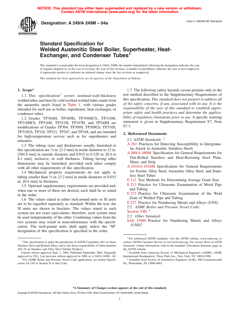 ASTM A249/A249M-04a - Standard Specification for Welded Austenitic Steel Boiler, Superheater, Heat-Exchanger, and Condenser Tubes