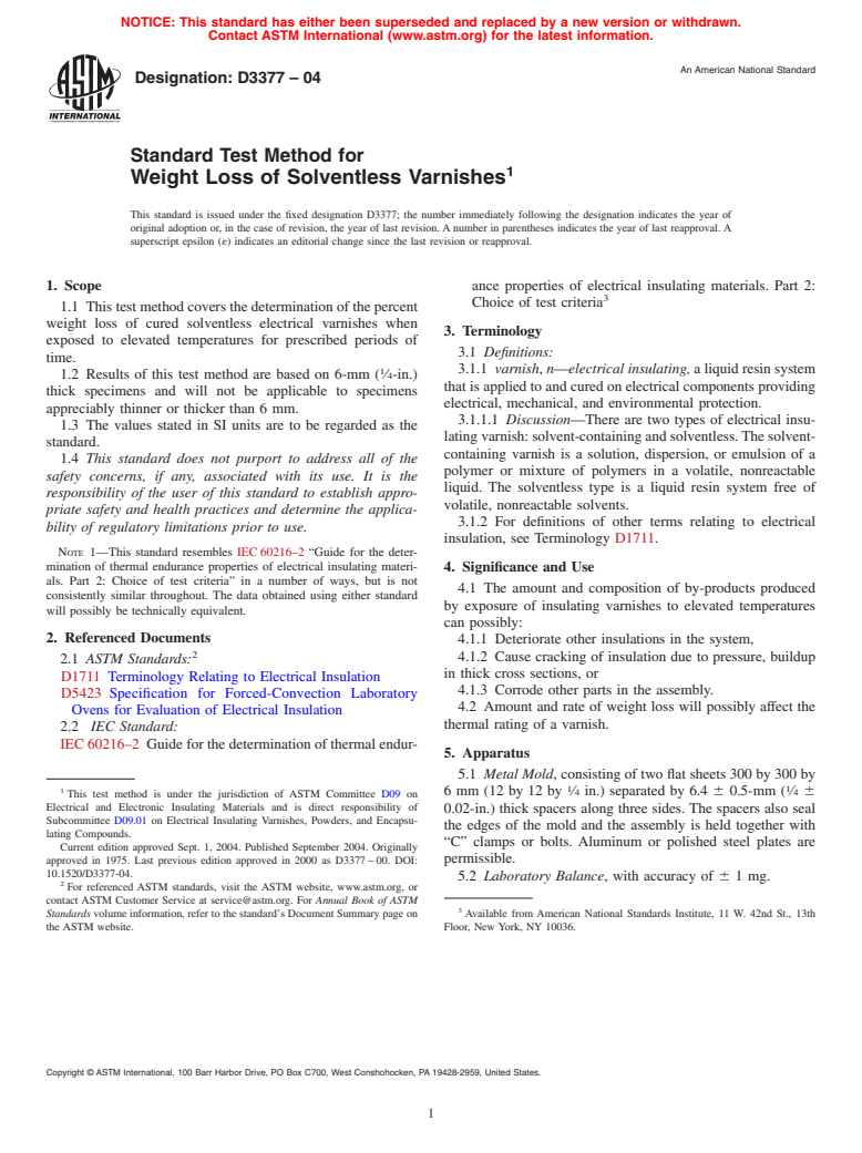 ASTM D3377-04 - Standard Test Method for Weight Loss of Solventless Varnishes