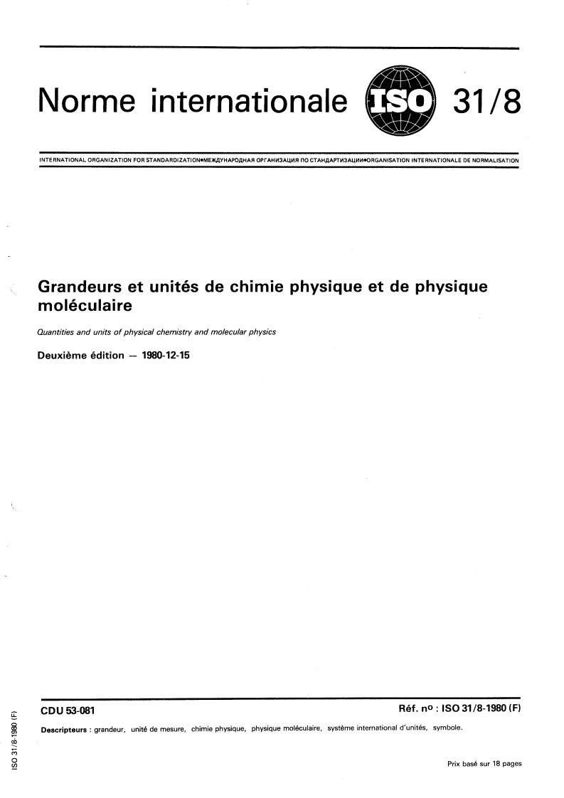 ISO 31-8:1980 - Quantities and units of physical chemistry and molecular physics
Released:12/1/1980